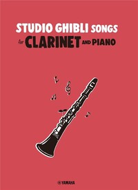 Image de JOE HISAISHI : STUDIO GHIBLI SONGS FOR CLARINET AND PIANO - CLARINETTE ET PIANO - 10 TITRES