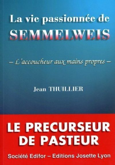 Image de La vie passionnee de semmelweis