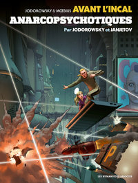 Picture of Avant l'Incal T4 : Anarcopsychotiques