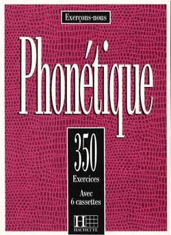 Image de Les 350 Exercices - Phonétique - Livre de l'élève