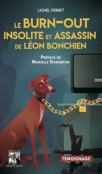 Picture of Le Burn-out insolite et assassin de Léon Bonchien