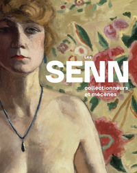 Image de Les Senn collectionneurs et mécènes