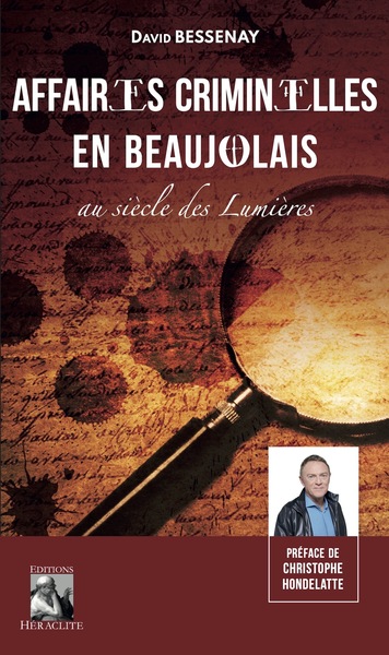 Picture of Affaires criminelles en Beaujolais au siècle des lumières