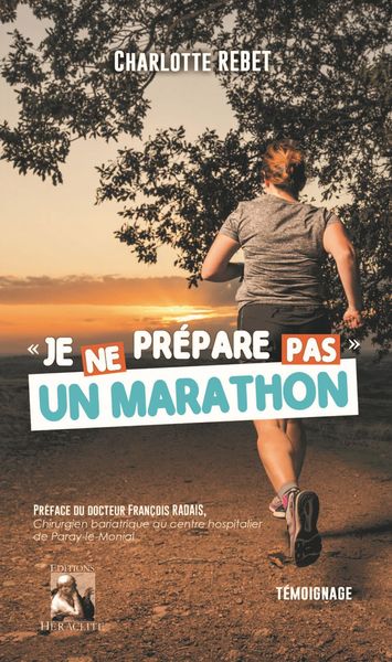 Picture of "Je ne prépare pas un marathon"