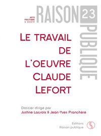Image de Le travail de l'oeuvre - Claude Lefort