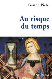 Image de Au risque du temps