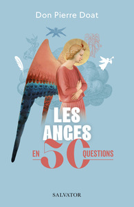 Image de Les anges en 50 questions