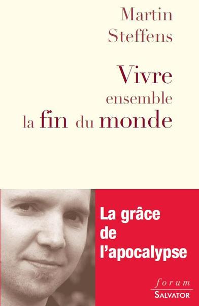 Image de Vivre ensemble la fin du monde