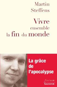 Image de Vivre ensemble la fin du monde