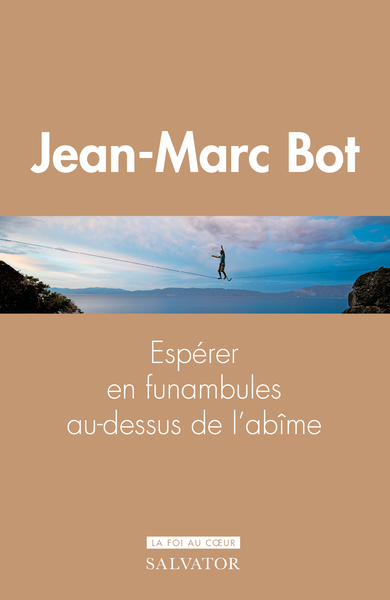Picture of Espérer en funambules au-dessus de l'abîme
