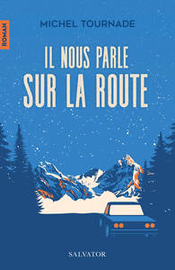 Picture of Il nous parle sur la route