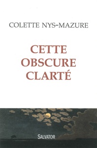Picture of Cette obscure clarté