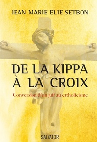 Image de De la kippa à la croix