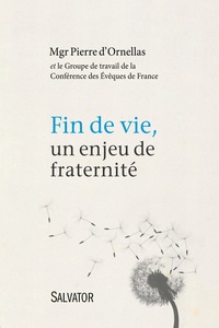 Image de Fin de vie, un enjeu de fraternité