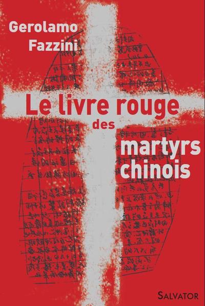 Image de Le livre rouge des martyrs chinois