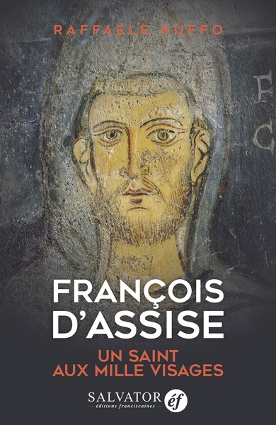 Picture of François d'Assise, un saint aux mille visages