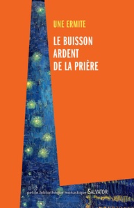 Picture of Le buisson ardent de la prière