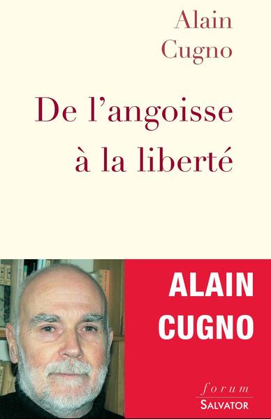 Picture of De l'angoisse à la liberté