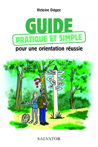 Picture of Guide pratique et simple pour une orientation réussie