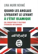 Image de Quand les Anglais livraient le Levant à l'Etat Islamique
