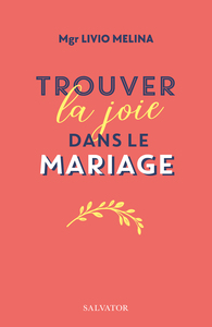 Picture of Trouver la joie dans le mariage