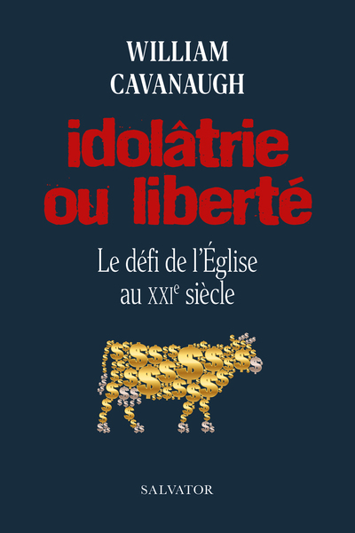 Image de Idolâtrie ou liberté