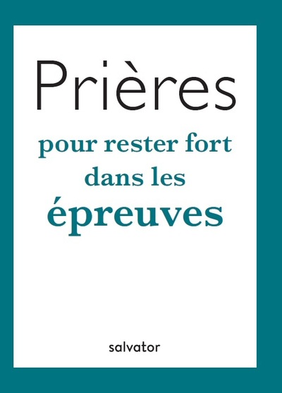 Picture of Prières pour rester fort dans les épreuves