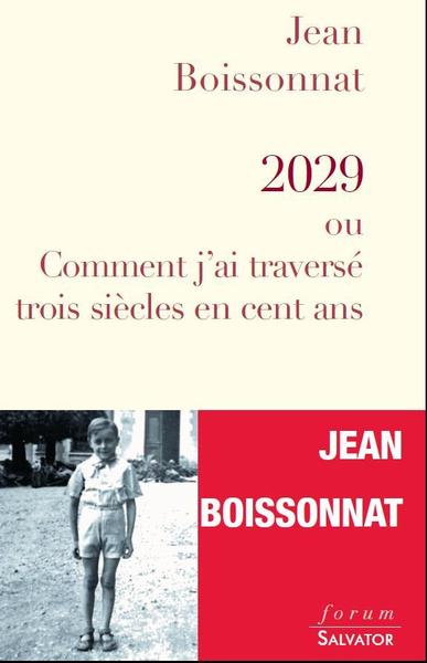Picture of 2029, ou comment j'ai traversé trois siècles en cent ans