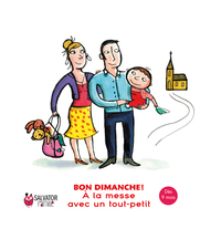 Picture of A la messe avec un tout petit (9 mois- 3 ans)