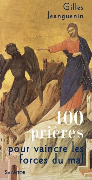 Picture of 100 prières pour vaincre les forces du mal