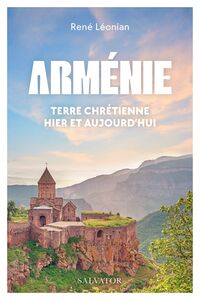 Picture of Arménie, terre chrétienne hier et aujourd'hui