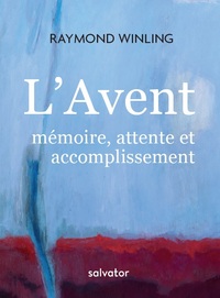 Image de L'Avent : mémoire, attente et accomplissement