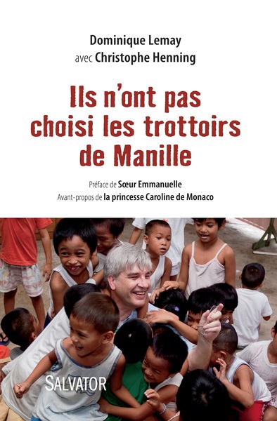 Image de Ils n'ont pas choisi les trottoirs de manille (nouvelle édition)