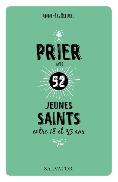 Image de Prier avec 52 jeunes saints