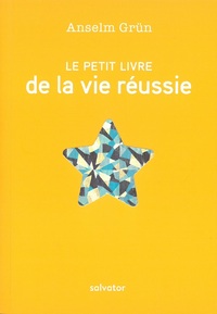 Picture of Le petit livre de la vie réussie