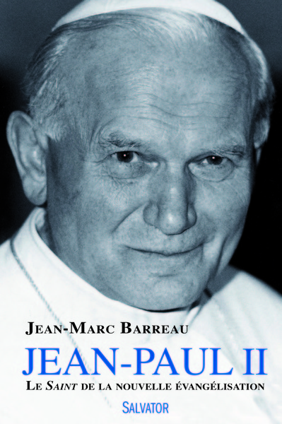 Picture of Jean Paul II le saint de la nouvelle évangélisation