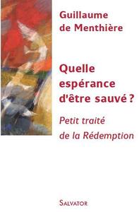 Picture of Quelle espérance d'être sauvé