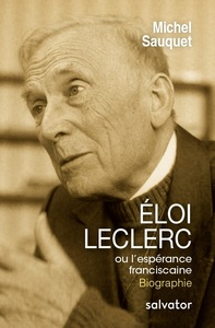 Picture of Eloi Leclerc, ou l'espérance franciscaine