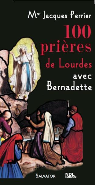 Picture of 100 prières de Lourdes avec sainte Bernadette