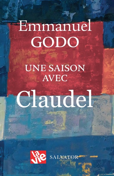 Picture of Une saison avec Claudel