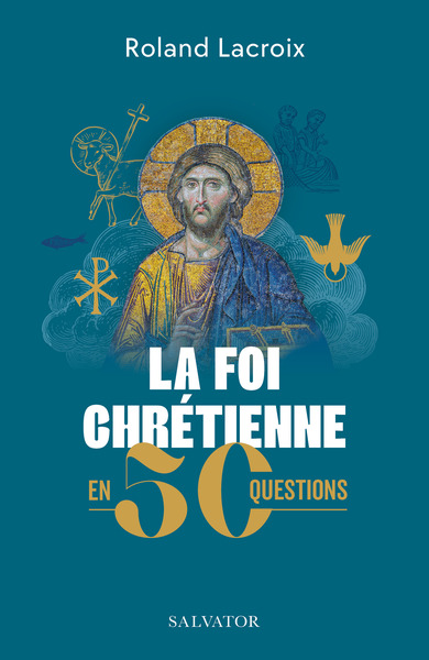 Picture of La foi chrétienne en 50 questions