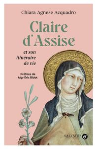 Image de Claire d'Assise et son itinéraire de vie