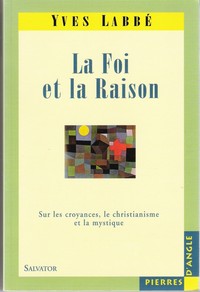 Image de La foi et la raison