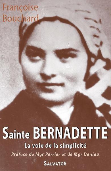 Picture of Sainte Bernadette la voie de la simplicité