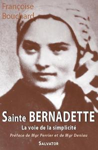 Picture of Sainte Bernadette la voie de la simplicité