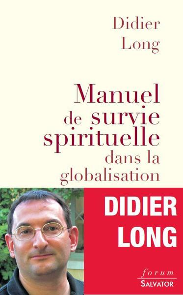 Picture of Manuel de survie spirituelle dans la globalisation