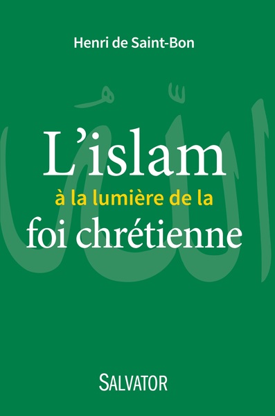 Picture of L'islam à la lumière de la foi chrétienne