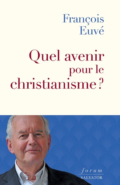 Picture of Quel avenir pour le christianisme ?