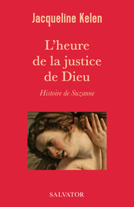 Image de L'heure de la justice de Dieu, Histoire de Suzanne