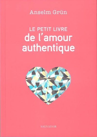 Image de Le petit livre de l'amour authentique